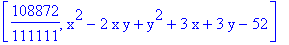 [108872/111111, x^2-2*x*y+y^2+3*x+3*y-52]